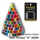 画像: Justace  Dull Thread "Ａ” 200m  ダルスレッド A 